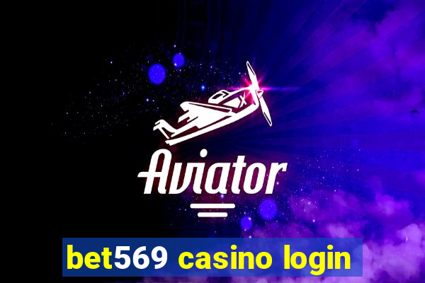 bet569 casino login